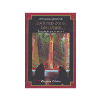 Enseñanzas Zen de Eihei Dogen (s.xiii) (shobogenzo Zuimonki) - Guanxe Atlantic Marketplace