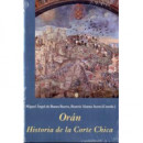 Orãâ¡n. Historia de la Corte Chica