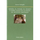 Espaãâ±a, el Paisaje, el Tiempo y Otros Temas en la Poesãâ¡a de Antonio Machado