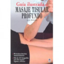 Guãâa Ilustrada del Masaje Tisular Profundo