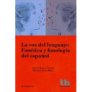 Voz del Lenguaje Fonetica y Fonologia del Espaãâol,la