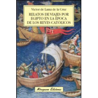 Relatos de Viajes por Egipto en la época de los Reyes Católicos - Guanxe Atlantic Marketplace