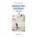 Aquellos Aãâos del Sahara (1973-1975)