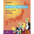 Ikimashou! Viaja a Japon a Traves del Anime