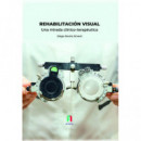 Rehabilitacion Visual. una Mirada Clinico-terapeutica