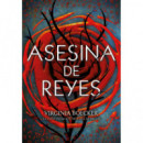 Asesina de Reyes