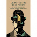 la Manufactura de la Muerte