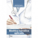Bioãâ©tica Narrativa Aplicada