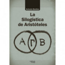 la Silogã­stica de Aristã³teles