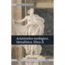 Aristãâ³teles Teolãâ³gico. Metafãâ¡sica, Libro ?