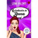 la Tentacion de Becca