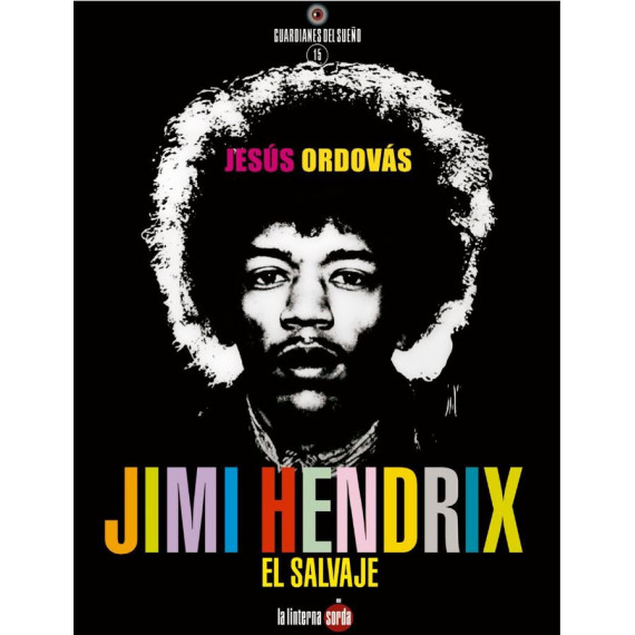 Jimi Hendrix, el Salvaje - Guanxe Atlantic Marketplace