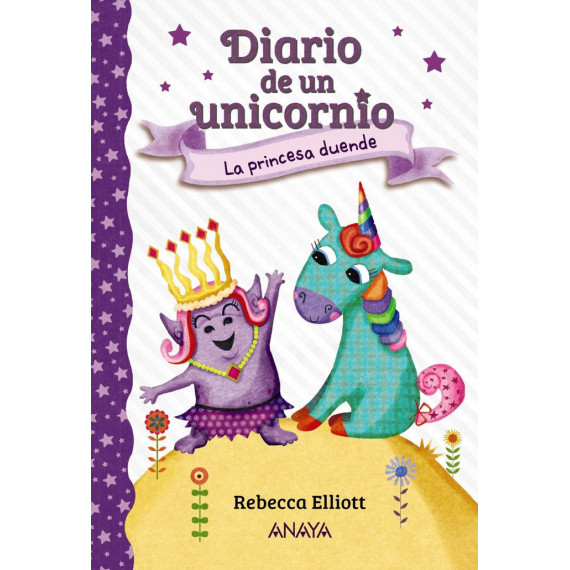 Diario de un Unicornio 4. la Princesa Duende Diario de un Unicornio 4. la Princesa Duende