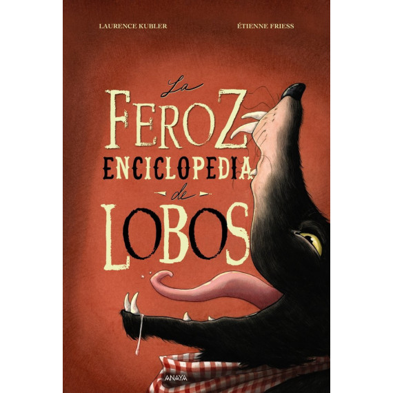 la Feroz Enciclopedia de Lobos la Feroz Enciclopedia de Lobos