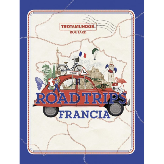 Road Trips Francia Road Trips Francia