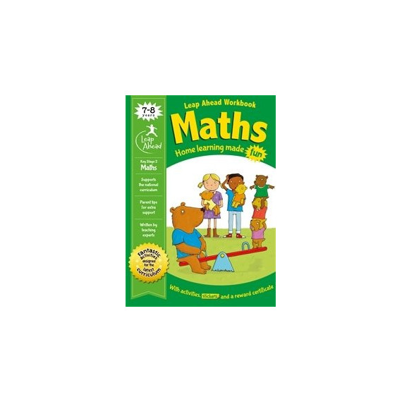 Leap Ahead: 7-8 Years Maths Leap Ahead: 7-8 Years Maths