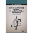 Saavedra Fajardo y el Mito de la Diplomacia Ingeniosa