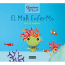 el Mar Enfermo. (guardianes de la Tierra)