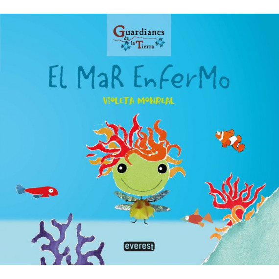el Mar Enfermo. (guardianes de la Tierra) el Mar Enfermo. (guardianes de la Tierra)