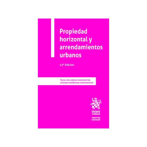 Propiedad Horizontal y Arrendamientos Urbanos Propiedad Horizontal y Arrendamientos Urbanos
