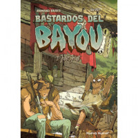 Bastardos del Bayou - 1 - Guanxe Atlantic Marketplace