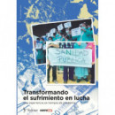 Transformando el Sufrimiento en Lucha