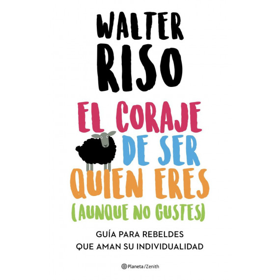 el Coraje de Ser Quien Eres (aunque No Gustes) el Coraje de Ser Quien Eres (aunque No Gustes)