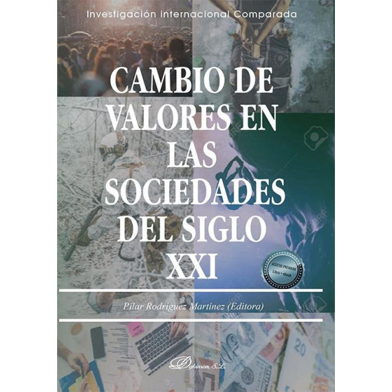 Cambio de Valores en las Sociedades del Siglo Xxi Cambio de Valores en las Sociedades del Siglo Xxi