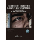 Innovacion Educativa y Justicia Restaurativa en las Facultad