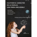 Cultivar el Caracter en la Familia una Tarea Ineludible