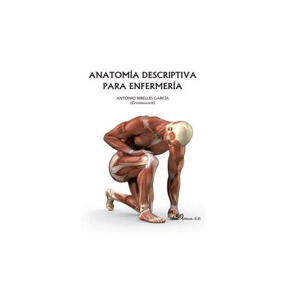 Anatomia Descriptiva para Enfermeria Anatomia Descriptiva para Enfermeria