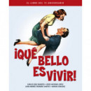que Bello Es Vivir. el Libro del 75 Aniversario