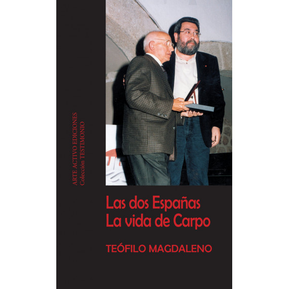las Dos Espaãâas. la Vida de Carpo las Dos Espaãâas. la Vida de Carpo