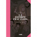 la Estirpe Fracasada