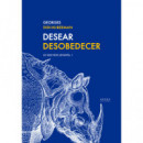 Desear Desobedecer