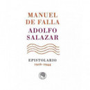 Manuel de Falla-adolfo Salazar. Epistolario. 1916-1944