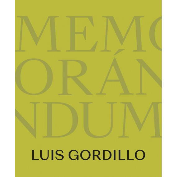 Memorandum- Luis Gordillo Memorandum- Luis Gordillo