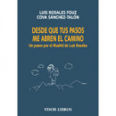 desde que Tus Pasos Me Abren el Camino