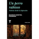 un Perro Rabioso