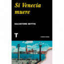 Si Venecia Muere