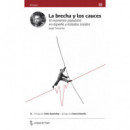 la Brecha y los Cauces