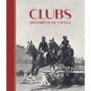 Clubs Historicos de Espaãa