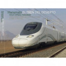 el Tren del Desierto. Lãnea de Alta Velocidad la Meca-medina