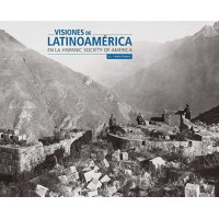 Visiones de Latinoamerica en la Hispanic Sociaty Of America: - Guanxe Atlantic Marketplace