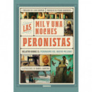 Mil y una Noches Peronistas, las