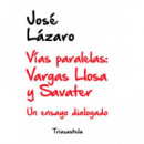 Vãâ­as Paralelas: Vargas Llosa y Savater