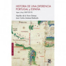 Historia de una Diferencia Portugal y Espaã±a