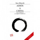 Adiãâ³s a China.