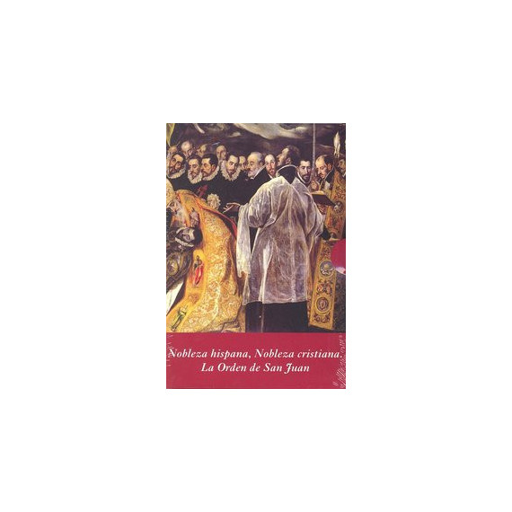 Nobleza Hispana, Nobleza Cristiana: la Orden de San Juan (estuche 2 Vols.)