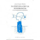 la Escuela de la Ignorancia